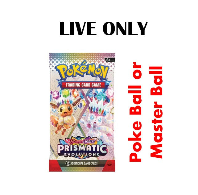 Prismatic Evolutions Pack, PB or MB (No min.): LIVE ONLY, Pokemon Booster